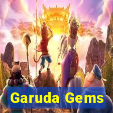 Garuda Gems